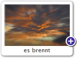 es brennt